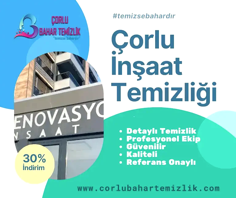Corlu İnsaat Temizligi: Temiz Bir Sayfa